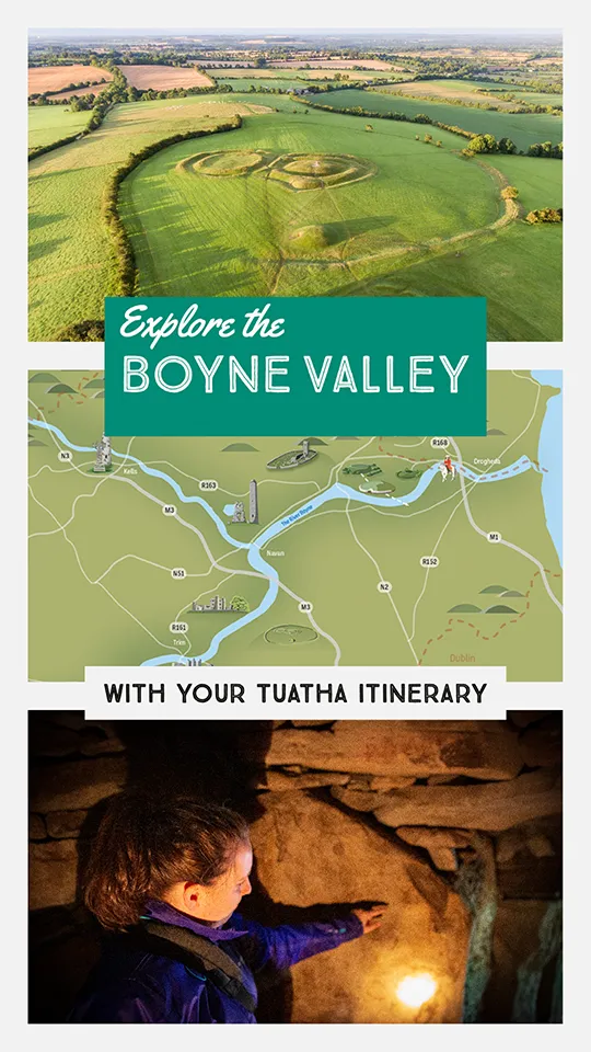 Boyne Valley Itinerary , featuring the Hill of Tara