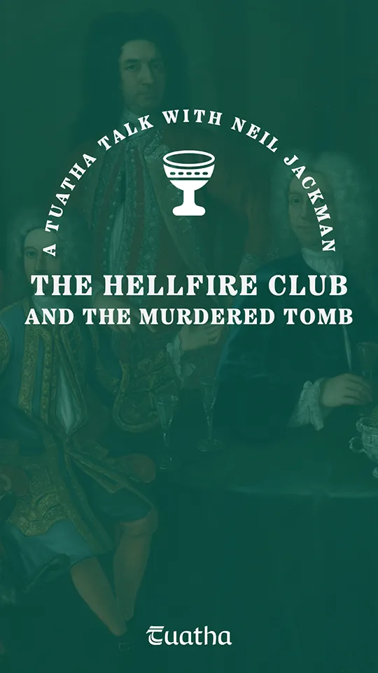 An online talk on the history of the Hellfire Club by Neil Jackman